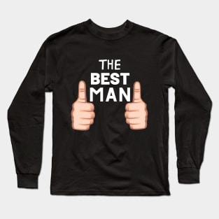 The Best Man Long Sleeve T-Shirt